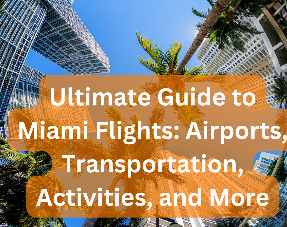 Miami Flights